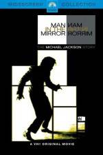 Watch Man in the Mirror The Michael Jackson Story Solarmovie
