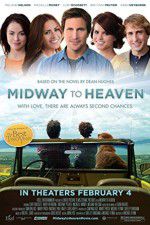 Watch Midway to Heaven Solarmovie