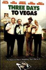 Watch Three Days to Vegas Solarmovie