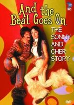 Watch And the Beat Goes On: The Sonny and Cher Story Solarmovie