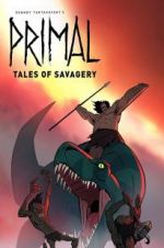 Watch Primal: Tales of Savagery Solarmovie