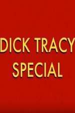 Watch Dick Tracy Special Solarmovie