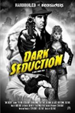 Watch Dark Seduction Solarmovie