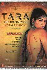 Watch Tara: The Journey of Love and Passion Solarmovie