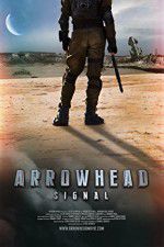 Watch Arrowhead: Signal Solarmovie