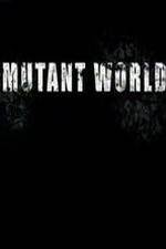 Watch Mutant World Solarmovie