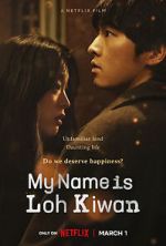 Watch My Name Is Loh Kiwan Solarmovie