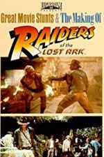 Watch The Making of Raiders of the Lost Ark Solarmovie