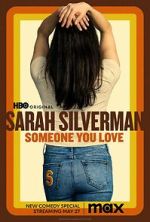 Watch Sarah Silverman: Someone You Love (TV Special 2023) Solarmovie