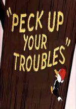 Watch Peck Up Your Troubles (Short 1945) Solarmovie