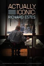 Watch Actually, Iconic: Richard Estes Solarmovie