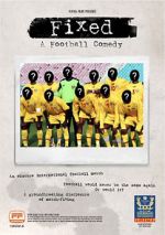 Watch Fixed: A Football Comedy Solarmovie