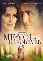Watch Me & You, Us, Forever Solarmovie