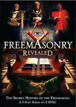 Watch Freemasonry Revealed: Secret History of Freemasons Solarmovie