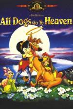 Watch All Dogs Go to Heaven Solarmovie