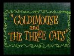 Watch Goldimouse and the Three Cats (Short 1960) Solarmovie