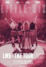 Watch Little Mix: LM5 - The Tour Film Solarmovie