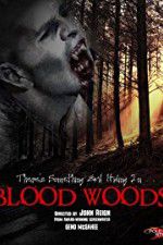 Watch Blood Woods Solarmovie