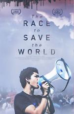 Watch The Race to Save the World Solarmovie