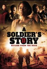 Watch A Soldier\'s Story 2: Return from the Dead Solarmovie