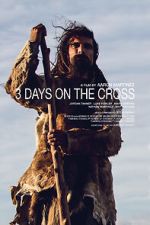 Watch 3 Days on the Cross 0123movies