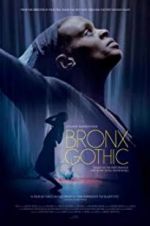 Watch Bronx Gothic Solarmovie