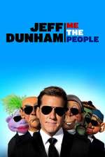 Watch Jeff Dunham: Me the People (TV Special 2022) Solarmovie