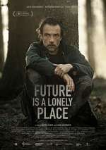 Watch Future Is a Lonely Place Solarmovie
