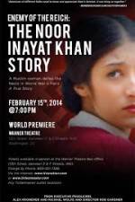 Watch Enemy of the Reich: The Noor Inayat Khan Story Solarmovie