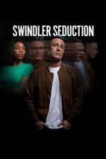Watch Swindler Seduction Solarmovie