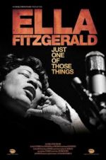 Watch Ella Fitzgerald: Just One of Those Things Solarmovie