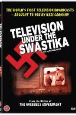 Watch Television Under The Swastika - The History of Nazi Television Solarmovie