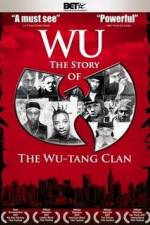 Watch Wu The Story of the Wu-Tang Clan Solarmovie