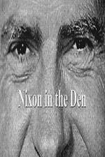 Watch Nixon In The Den Solarmovie