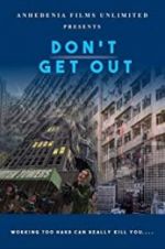 Watch Don\'t Get Out Solarmovie