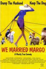 Watch We Married Margo Solarmovie