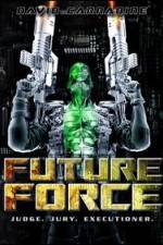 Watch Future Force Solarmovie