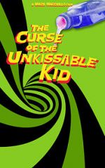 Watch The Curse of the Un-Kissable Kid Solarmovie