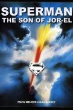 Watch Superman: Son of Jor-El (FanEdit) Solarmovie