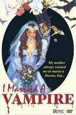 Watch I Married a Vampire Solarmovie