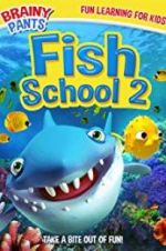 Watch Fish School 2 Solarmovie