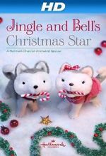 Watch Jingle & Bell\'s Christmas Star Solarmovie