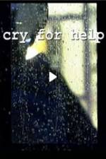 Watch Cry for Help Solarmovie