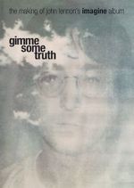 Watch Gimme Some Truth: The Making of John Lennon\'s Imagine Album Solarmovie