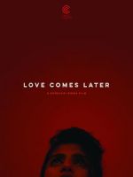 Watch Love Comes Later (Short 2015) Solarmovie