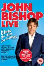 Watch John Bishop Live Elvis Has Left The Building Solarmovie