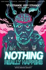 Watch Nothing Really Happens Solarmovie