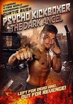 Watch The Dark Angel: Psycho Kickboxer Solarmovie