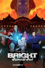 Watch Bright: Samurai Soul Solarmovie