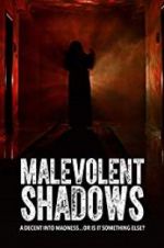 Watch Malevolent Shadows Solarmovie